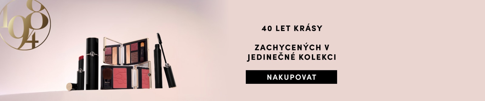 Jedinečná kolekce líčení – 40 let krásy v exkluzivní sadě produktů pro tvář, oči a rty. Nakupovat nyní.