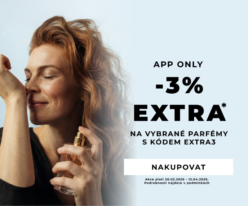 App Only nabídka: extra sleva −3 % na vybrané parfémy s kódem EXTRA3.