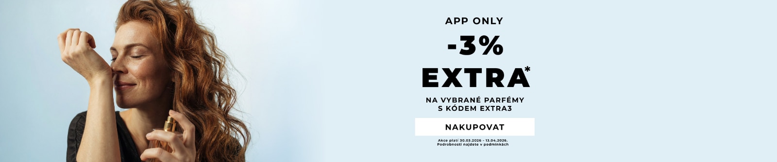 App Only nabídka: extra sleva −3 % na vybrané parfémy s kódem EXTRA3.